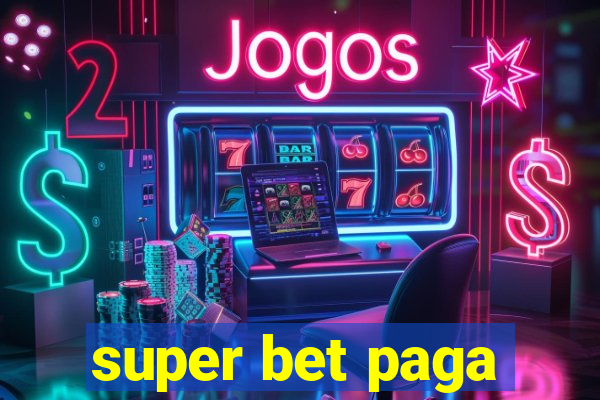 super bet paga